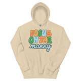 Focus On The Money Hoodie