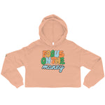 Focus On The Money Crop Hoodie