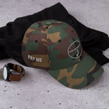 C.O.D -PAY ME Dad Hat