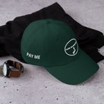 C.O.D -PAY ME Dad Hat